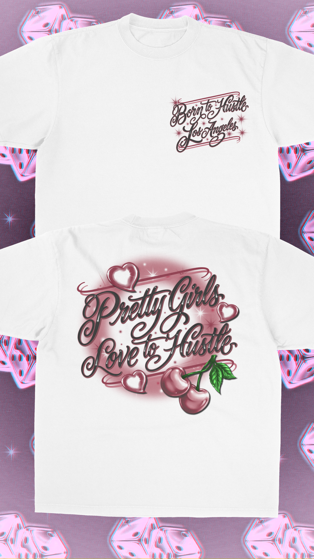 Pretty Girls Love to Hustle - White